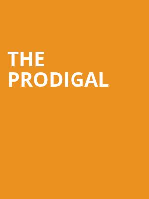 The Prodigal at Leicester Square Theatre